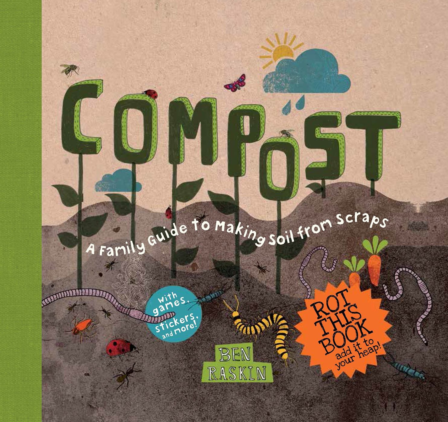 "Compost: A Family Guide to Making Soil from Scraps"